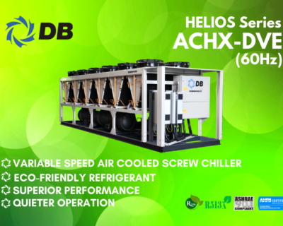 Dunham-Bush introduces Helios Series ACHX-DVE(60Hz) – Variable Speed Air Cooled Screw Chiller with EC Fans